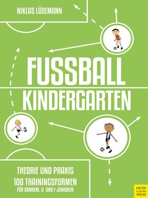 cover image of Fußballkindergarten--Theorie und Praxis